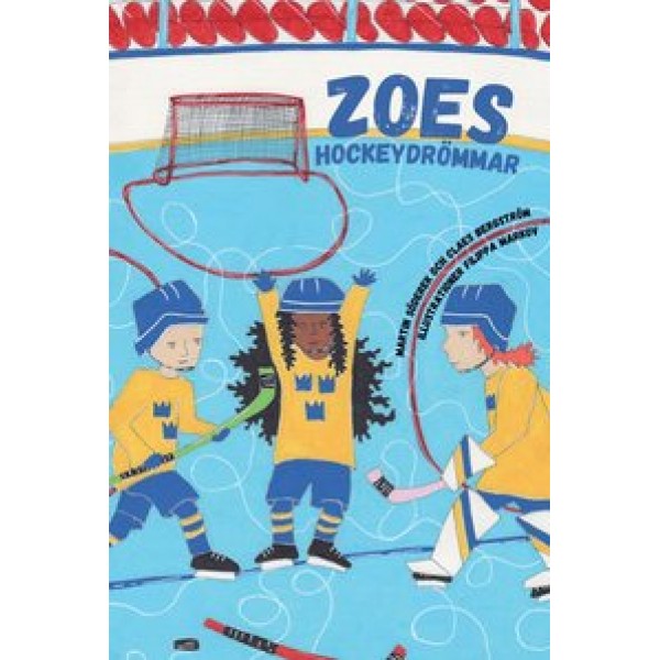 Zoes Hockeydrömmar